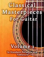 Classical Masterpieces for Guitar Volume 1