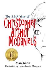 The 11th Year of Christopher Arthur McDaniels