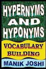 Hypernyms and Hyponyms: Vocabulary Building 