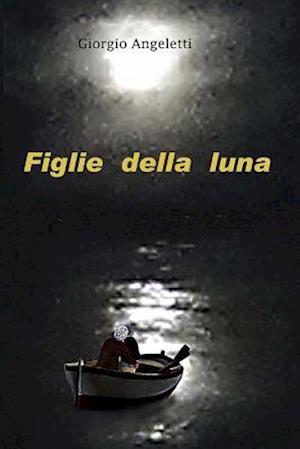 Figlie Della Luna