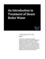 An Introduction to Treatment of Steam Boiler Water
