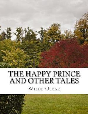 The Happy Prince and Other Tales