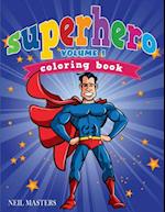 Superhero Coloring Book, Volume 1