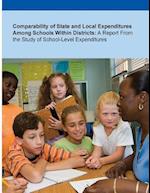 Comparability of State and Local Expenditures Among Schools Within Districts