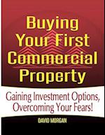 Buying Your First Commercial Property