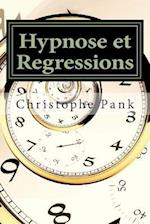 Hypnose Et Regressions