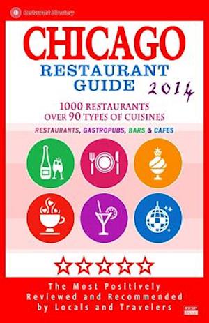 Chicago Restaurant Guide 2014