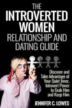 The Introverted Women Dating and Relationship Guide