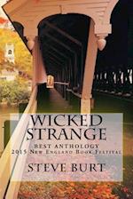 Wicked Strange: 13 Tales from Bram Stoker Award winner Steve Burt 