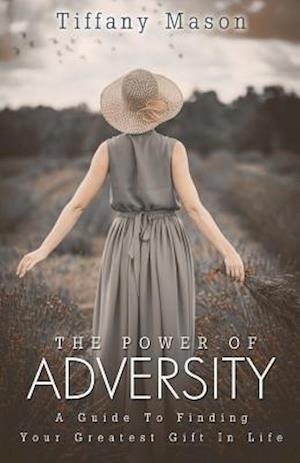 The Power of Adversity