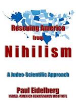 Rescuing America from Nihilism