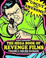 The Mega Book of Revenge Films Volume 1