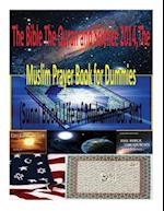 The Bible the Quran and Science 2014, the Muslim Prayer Book for Dummies(sunni Book), Life of Muhammad
