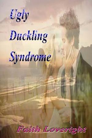 Ugly Duckling Syndrome