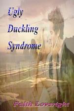 Ugly Duckling Syndrome