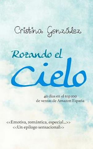 Rozando el cielo