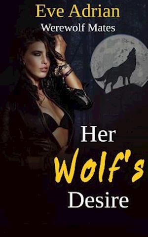 Her Wolf's Desire