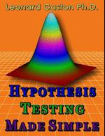 Hypothesis Testing Made Simple