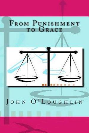 From Punishment to Grace