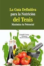 La Guia Definitiva para la Nutricion del Tenis