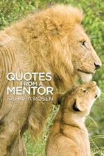 Quotes from a Mentor