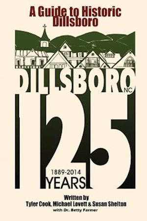 A Guide to Historic Dillsboro