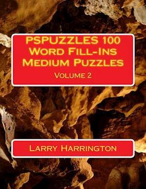 Pspuzzles 100 Word Fill-Ins Medium Puzzles Volume 2