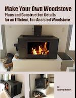 Make Your Own Woodstove