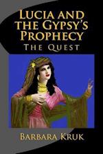 Lucia and the Gypsy's Prophecy