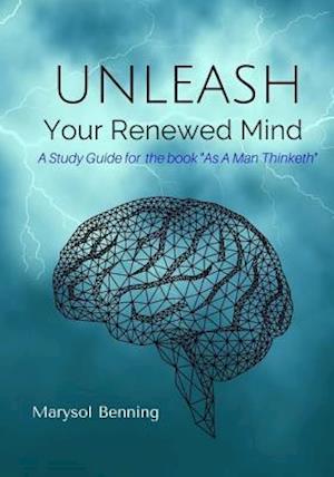 Unleash Your Renewed Mind
