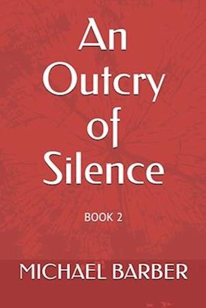 An Outcry of Silence