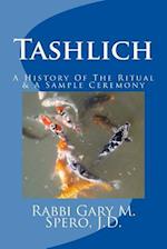 Tashlich - A History of the Ritual and Modern Ceremony
