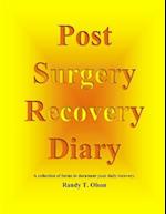 Post Surgery Recovery Diary