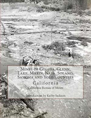 Mines of Colusa, Glenn, Lake, Marin, Napa, Solano, Sanoma and Yolo Counties