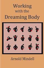 Working with the Dreaming Body