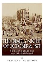 The Deadly Night of October 8, 1871