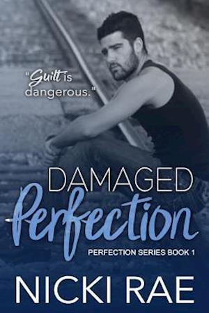 Damaged Perfection