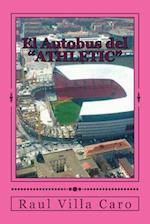 El Autobus del "ATHLETIC"