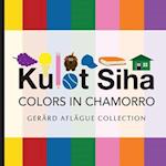 Kulot Siha - Colors in Chamorro