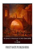 The Conflict of Religion in the Early Roman Empire