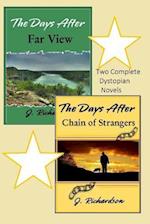 The Days After (Far View) and the Days After (Chain of Strangers)