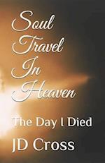 Soul Travel in Heaven