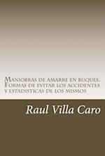 Maniobras de Amarre En Buques. Formas de Evitar Los Accidentes y Estadisticas de Los Mismos