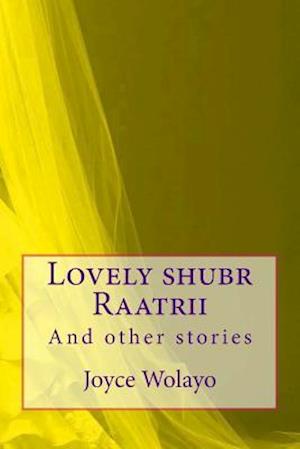 Lovely Shubr Raatrii