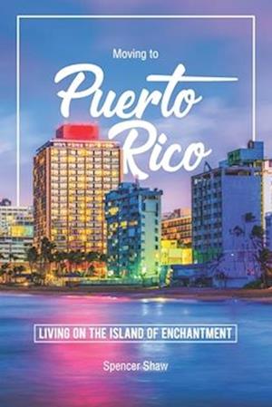 Moving to Puerto Rico