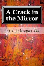 A Crack in the Mirror