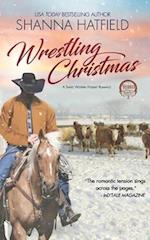 Wrestlin' Christmas: (A Sweet Western Holiday Romance) 