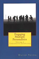 Engaging Multiple Personalities: Therapeutic Guidelines 