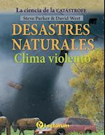 Desastres naturales. Clima violento