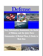 Navy Information Dominance, the Battle of Midway, and the Joint Force Commander